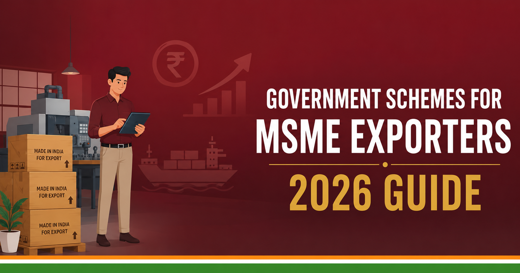 List of Government Schemes for MSME Exporters in India (2026)